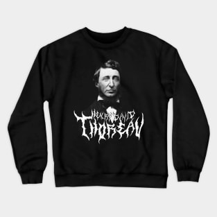 Henry David Thoreau Metal Crewneck Sweatshirt